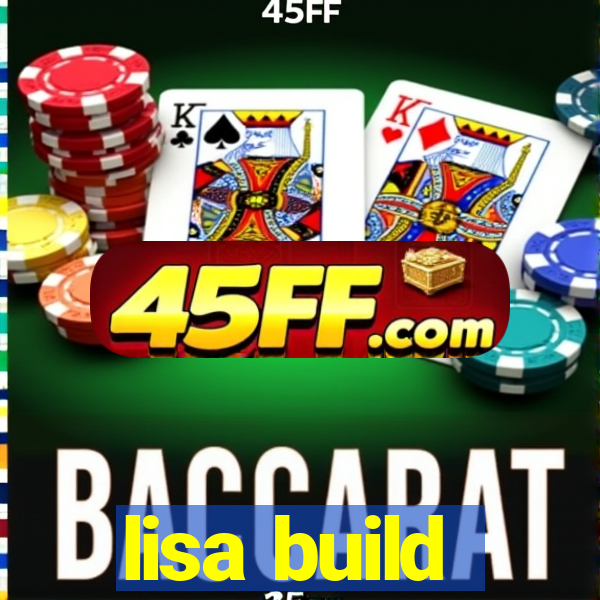 lisa build